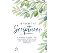 Search The Scriptures: A journal to grow your knowledge