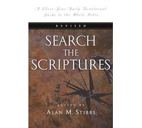 Search the Scriptures: A Three-Year Daily Devotional Guide to the Whole Bible