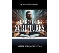 Search the Scriptures: Exploring Christian Principles for Victorious Living: 2 (Abundant Truth Life Study)