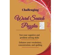Search Word Puzzles: 200 Challenges For Those Who Think They Are Good At Spotting Things