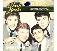 Searchers - Needles And Pins / Sweets For My Sweet