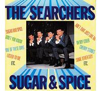 Searchers, The - Sugar & Spice