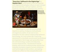 Searches: Selfhood in the Digital Age