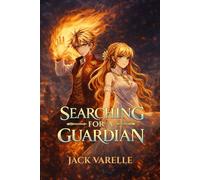 Searching For A Guardian: A Dark Anthems Saga: 1