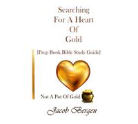 Searching For A Heart Of Gold Book Bible Study