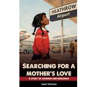 Searching For A Mother's Love
