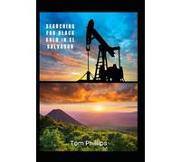 Searching for Black Gold in El Salvador