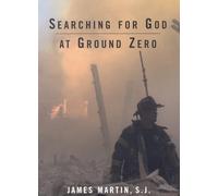 Searching for God at Ground Zero: A Memoir