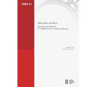 Searching for Gold: Resources and Networks in the Bronze Age of the Eastern Balkans