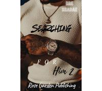 Searching For Him 2 (The Bedrock Series)