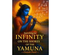 Searching for Infinity on the Shores of the Yamuna