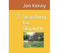 Searching for Skipwith: Understanding our Historic Landscape. (Jon Kenny - community archaeology)