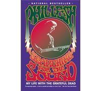 Searching for the Sound: My Life with the Grateful Dead