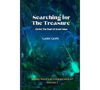 Searching for The Treasure: Christ, the Pearl of Great Value (¿Qué llevas en tu mochila?)
