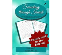 Searching Through Isaiah: Chapters 44-66: 46