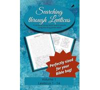 Searching Through Leviticus: Chapters 1-14: 8