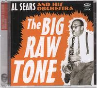 Sears, Al - The Big Raw Tone