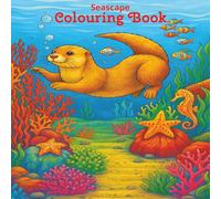 Seascapes Colouring Book: Chill and Unwind with these Seascapes to colour for adults and children alike! (The Relax & Create Colouring Collection)