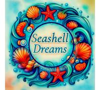 Seashell Dreams: A Mandala Colouring Book Inspired by the Ocean: 40 Relaxing Seashell Designs with Bold Lines for Mindful Colouring, Stress Relief, and Coastal Calm - Perfect for Adults and Teens