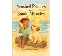 Seashell Prayers and Sandy Miracles (Whispers from Heaven)