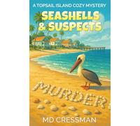 Seashells and Suspects: A Topsail Island Cozy Murder Mystery: 2 (The Topsail Island Murder Mysteries)