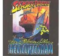 Seasick Pirates - Return of The Helicopterman