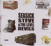 Seasick Steve & the Level Devils - Cheap by Seasick Steve & the Level Devils (2009) Audio CD
