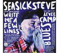 Seasick Steve - Write Me A Few Lines/ Levee Camp Blues [Vinilo]