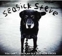 Seasick Steve - You Cant Teach An Old Dog New Tricks