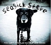 Seasick Steve - You Can't Teach An Old Dog New Tricks [Vinilo]
