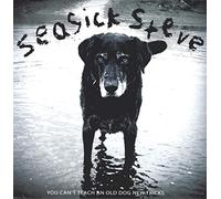 Seasick Steve - You Can't Teach An Old Dog New [Vinilo]