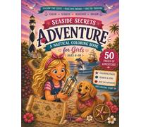 Seaside Secrets Adventure: A Nautical Coloring Book for Girls (Adventure Coloring Books for Kids)