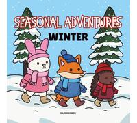 Season Adventures: WINTER A Cozy Coloring Book For Kids And Adults (Cozy Moments)