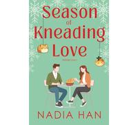 Season of Kneading Love (Holiday Love)