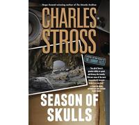 Season of Skulls: A Novel in the World of the Laundry Files: 12