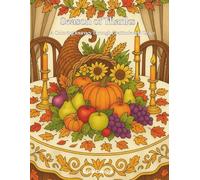 Season of Thanks: A Coloring Journey Through Gratitude and Grace (Color the Seasons: Enchanted Autumn)
