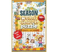 Season Word Search Puzzle: Word Search Puzzles with easy to Read Print about Seasons, fun activities, games, famous spots around the world, and more | 6x9", 112 pages | 50+ Puzzles .... Perfect Gift for Vacation, Holidays, Relaxing, and Outdoor