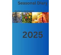 Seasonal Diary 2025: Northern Hemisphere