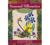 Seasonal Silhouettes: 12 Inspirational Quilt Blocks Featuring Raw-Edge Applique