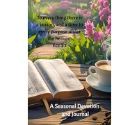 Seasons: A Devotional Journal by North Star Gimcrackery: A journey through the seasons of life