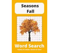 Seasons Fall Word Search Puzzle Book: Word Searches with Easy to Read Print about October, Halloween and Hayrides and More | 6x9 inches, 110 pages | ... for Vacations, Holidays and Free Times