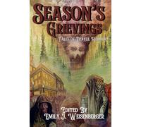 Season's Grievings: Tales of Travel Horror