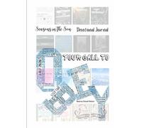 Seasons in the Son - Your call to Obey: Devotional Journal - Step TWO