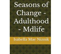 Seasons of Change - Adulthood - Mdlife (Lily and Her Grandmother)