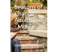 Seasons of Change - Adulthood - Mdlife (Lily and Her Grandmother)