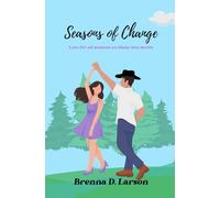 Seasons of Change (Love for all seasons- an Idaho love series)