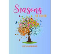 Seasons of Color: For the Intermediate
