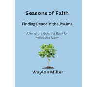 Seasons of Faith: Finding Peace in the Psalms