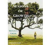 Seasons of Growth: Reflect. Grow. Thrive.