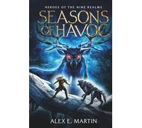 Seasons of Havoc: A Storm-Forged Norse Adventure (Heroes of the Nine Realms)